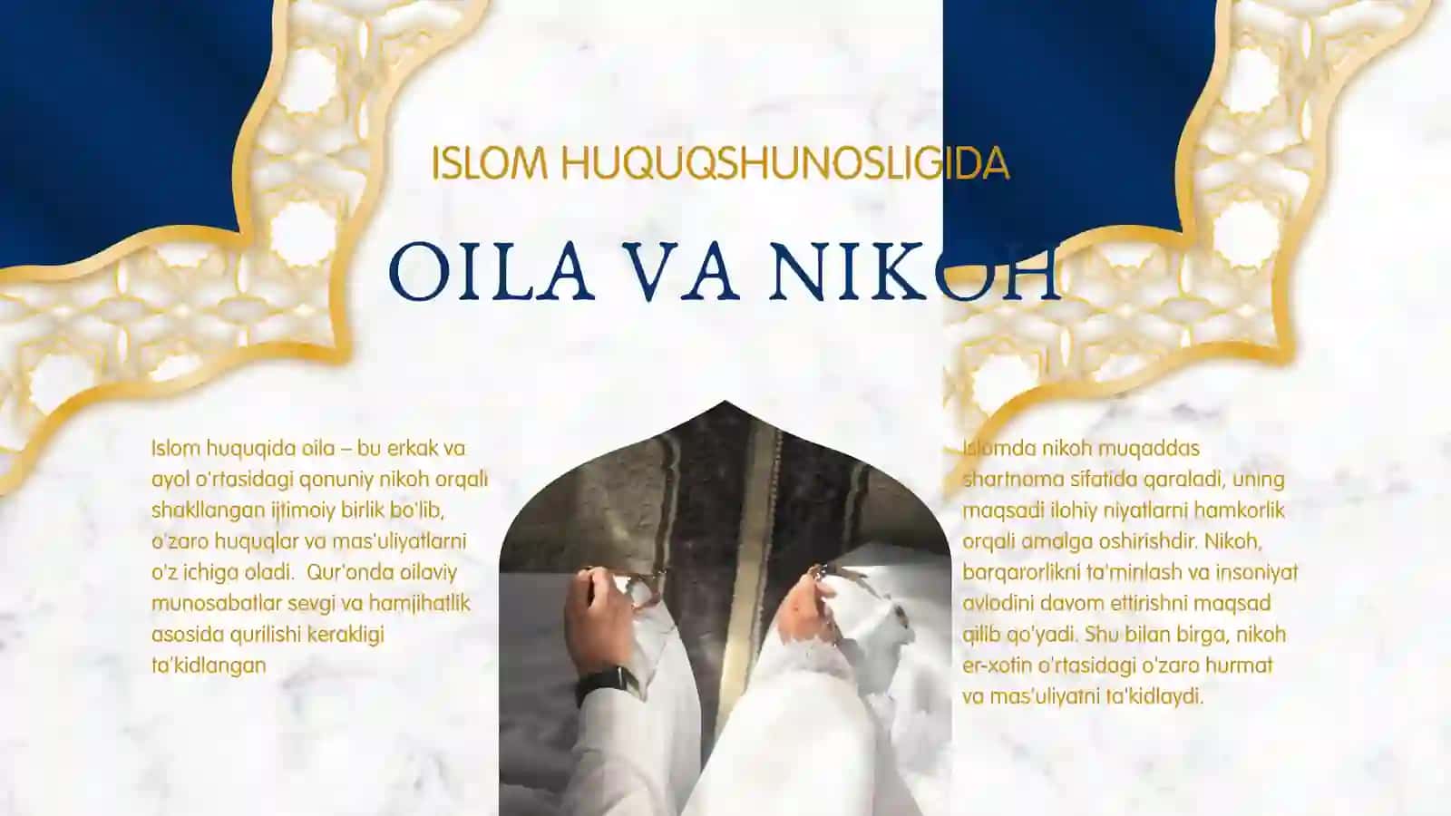 Islom huquqshunosligida oila, nikoh, taloq, idda, zihor tushunchalarini taʼriflash va taqdimot tayyorlash 2
