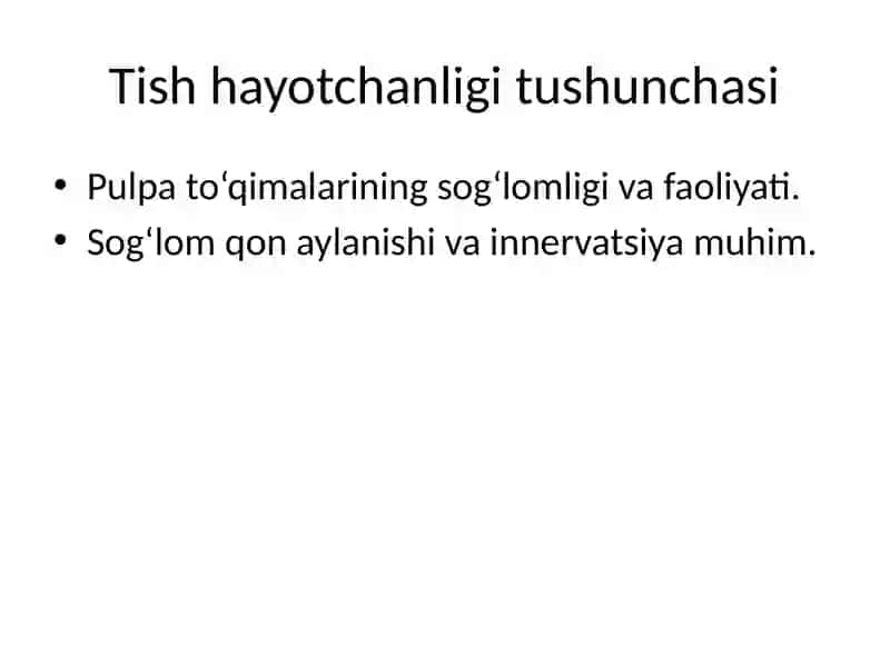 Tishlar hayotchanligini saqlash uslublari 2