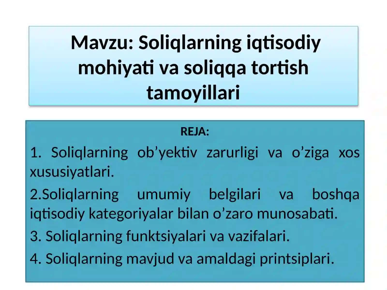Soliqlarning iqtisodiy mohiyati va soliqqa tortish tamoyillari 2