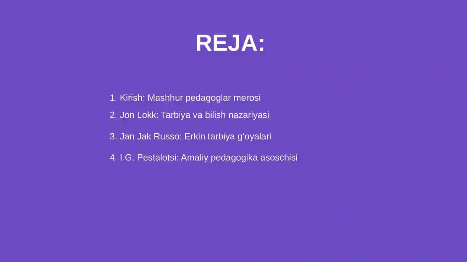 I.G.Pestalotsi, Jon Lokk va Jan Jak Russoning ilmiy merosida pedagogik qarashlar tahlili 2