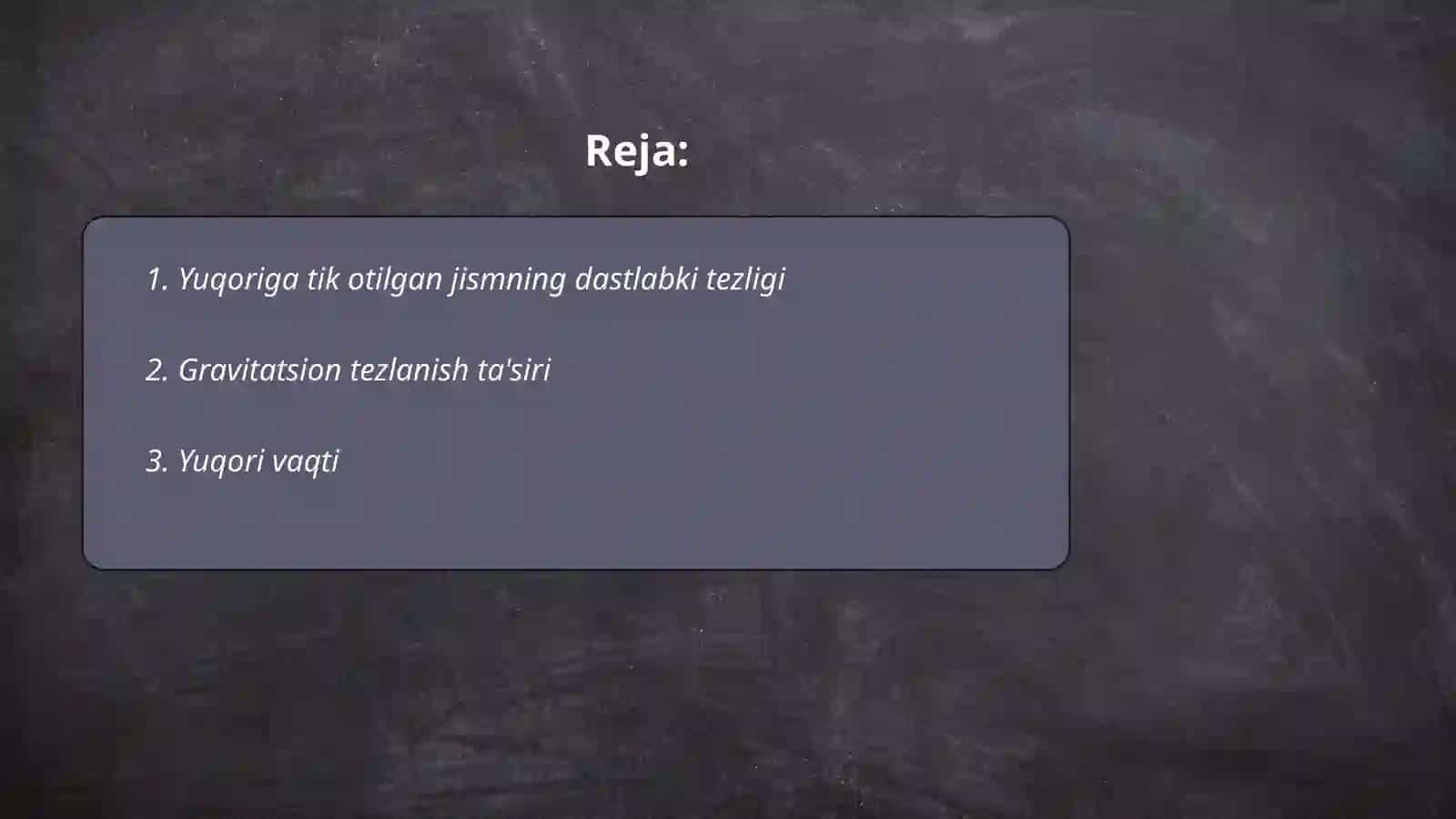 Yuqoriga tik otilgan jismning xarakati 2