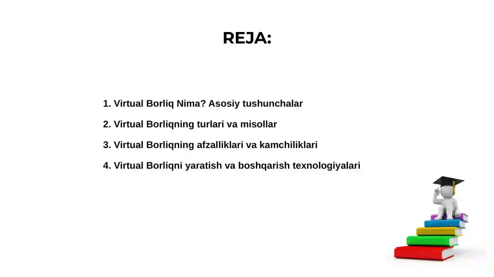 Virtual Borliq Nima? Asosiy tushunchalar 2