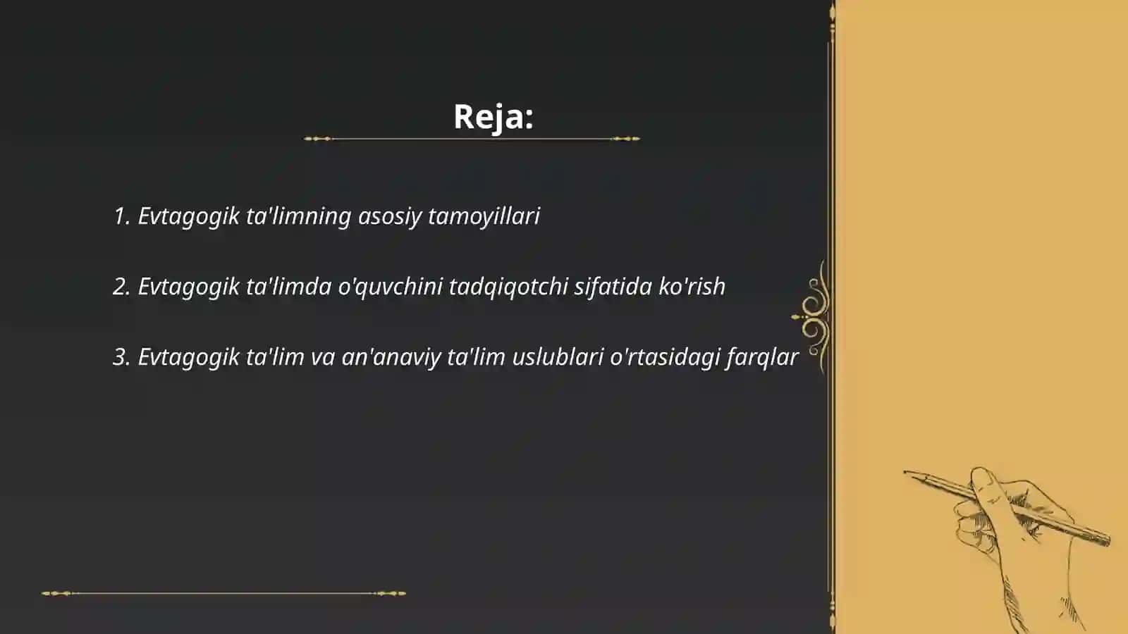 Evtagogik ta'limga õtish va uning xususiyatlari 2