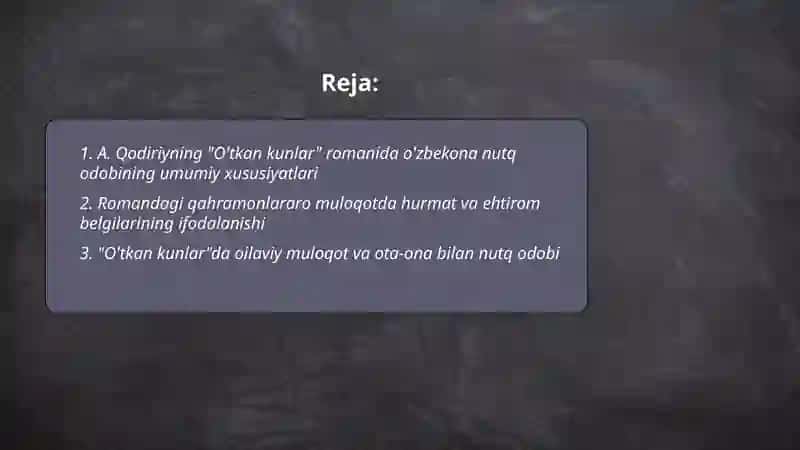 A. Qodiriyning "O'tkan kunlar" Romanida o'zbekona nutq odobining aks etishi 2