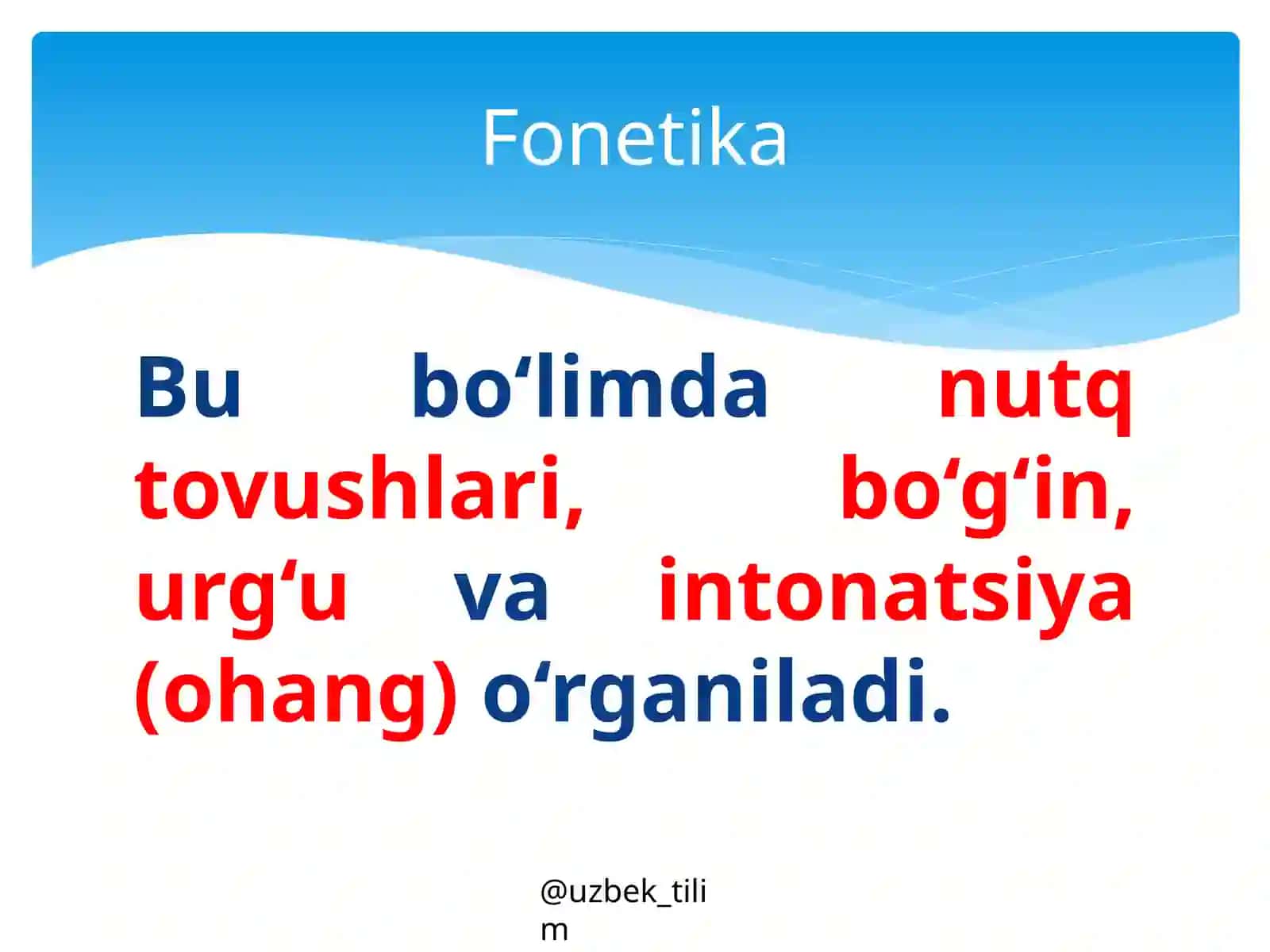 Tilshunoslik vauning bo‘limlari.Fonetika 2