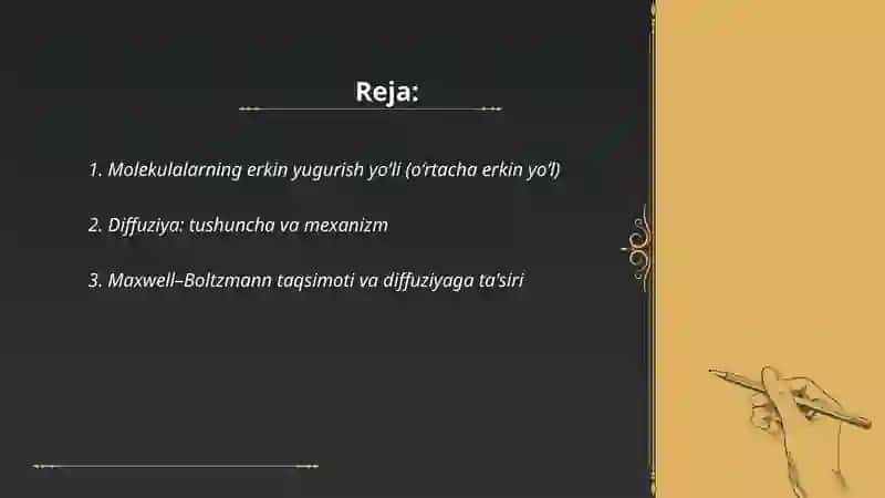 Molekulalarning erkin yugurish yo‘li. Diffuziya haqida 2