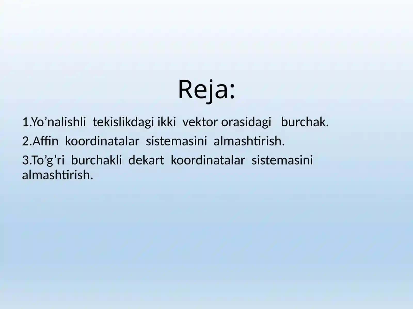 Affin va Dekart koordinatalar sistemasini almashtirish 2