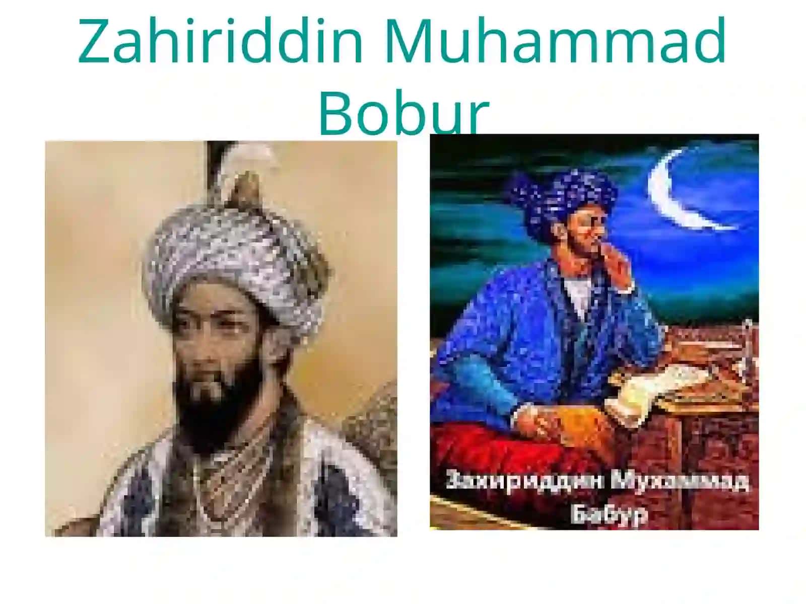 Zahiriddin Muhammad Bobur 2