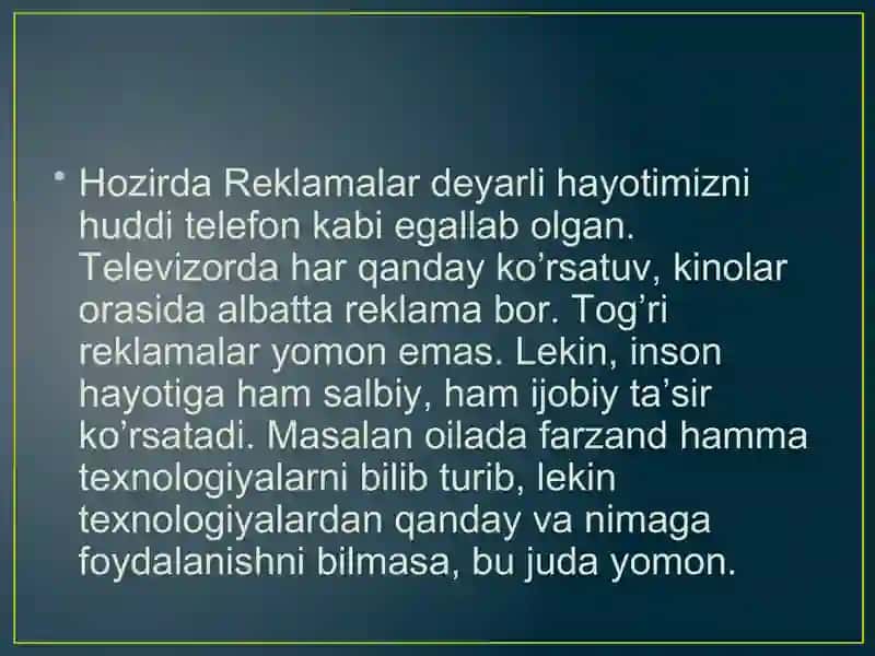 Adabiyot fanidan "reklamalarni inson hayotiga salbiy va ijobiy taraflarini aniqlash" mavzusida loyih 2