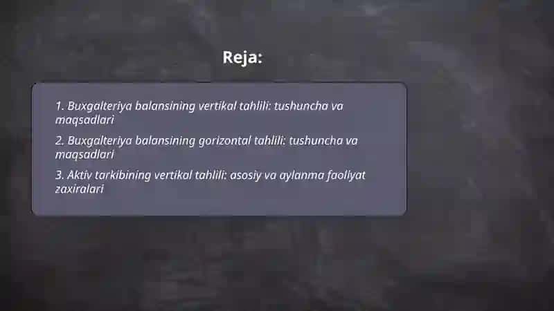 Buxgalteriya balansining vertikal va gorizontal tahlili 2