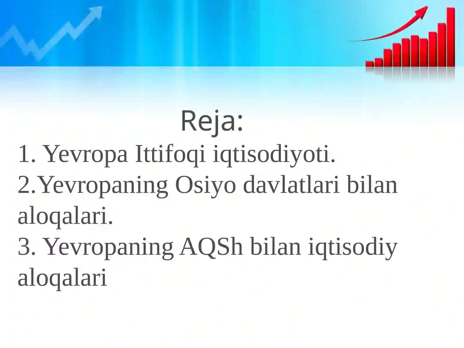Yevropadavlatlarining iqtisodiyo’sish ko’rsatkichlari 2