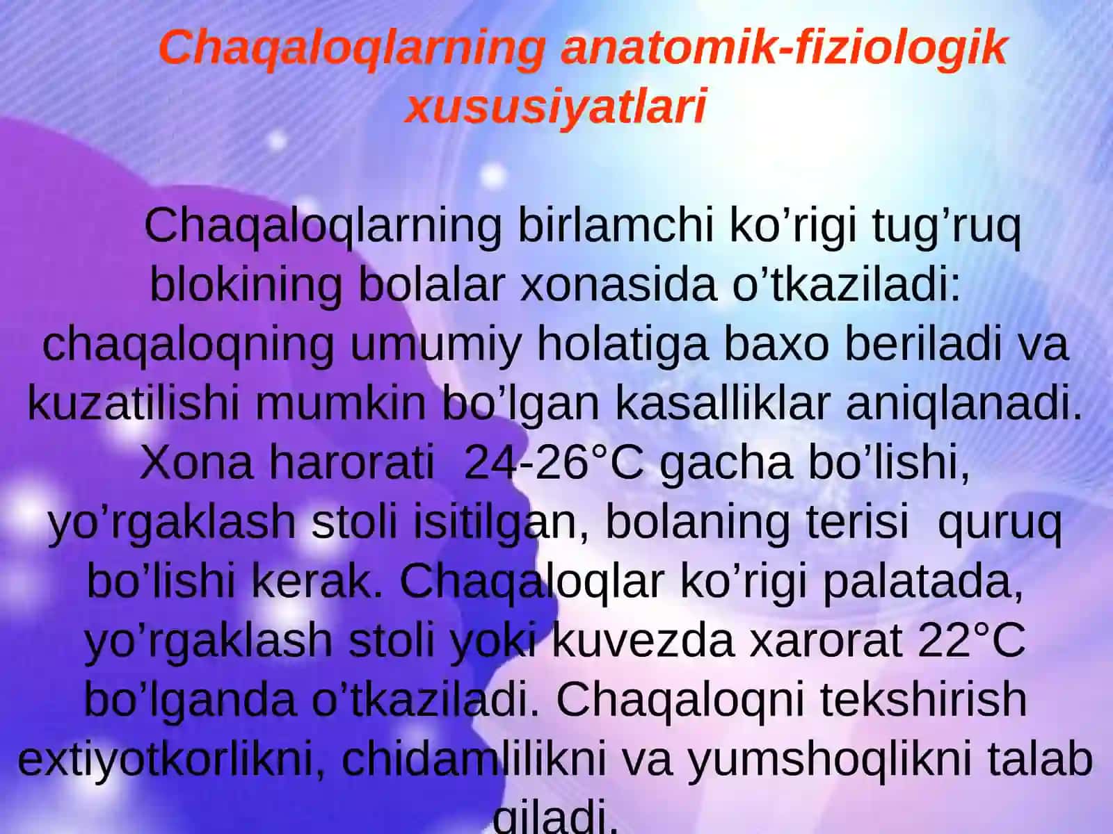 CHAQALOQLIK DAVRI FIZIOLOGIYASI 2