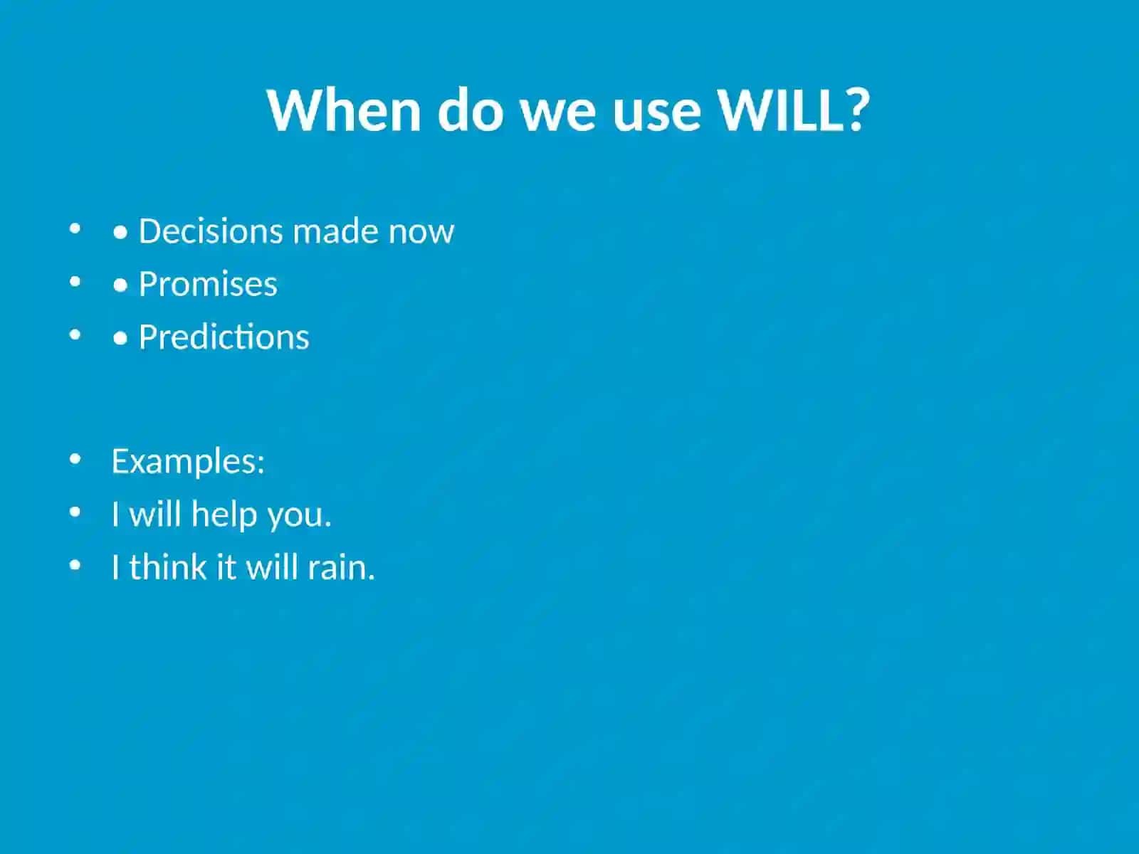 WILL vs GOING TO 2