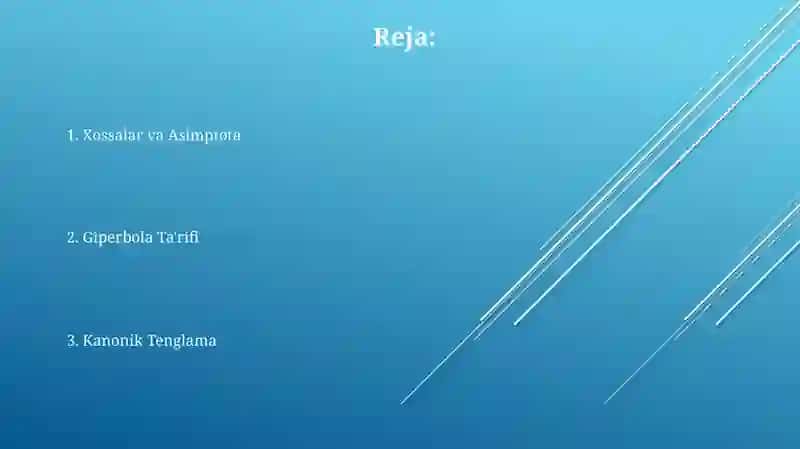 Giperbola tarifi Kanonik tenglamasi. Xossalari.Giperbola asimptotalari 2