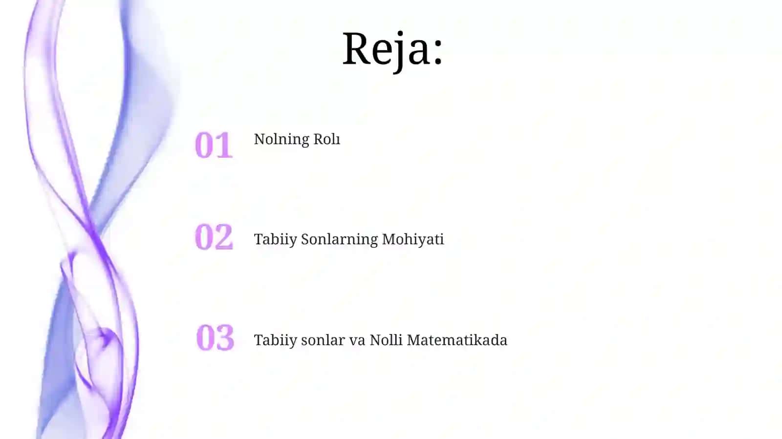 Tabiiy sonlar va Nolli Matematikada 2
