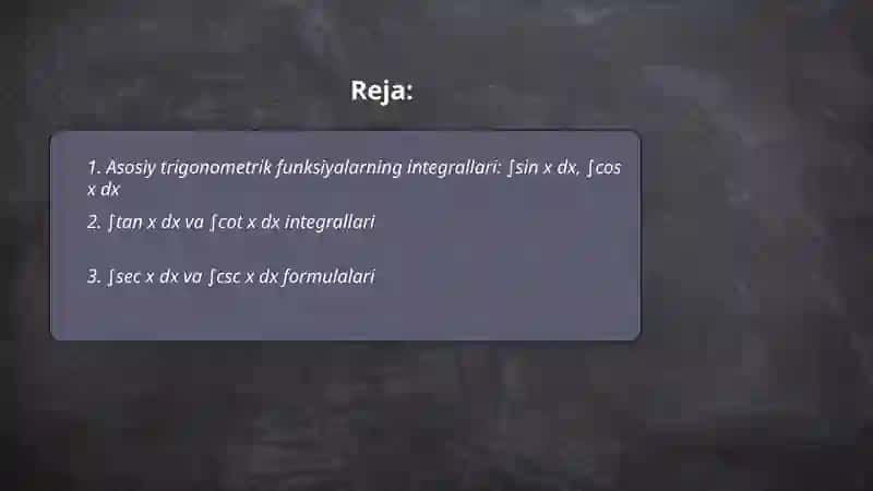 Asosiy trigonometrik funksiyalarning integrallari 2