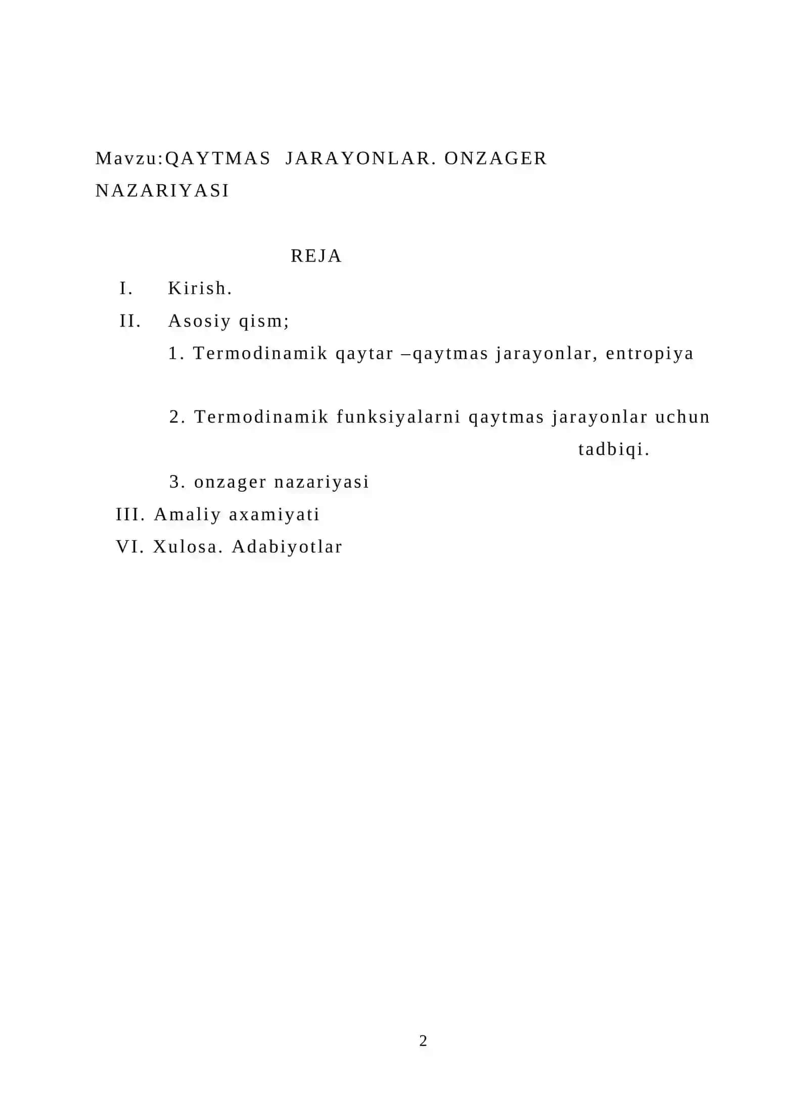 QAYTMAS JARAYONLAR. ONZAGER NAZARIYASI 2
