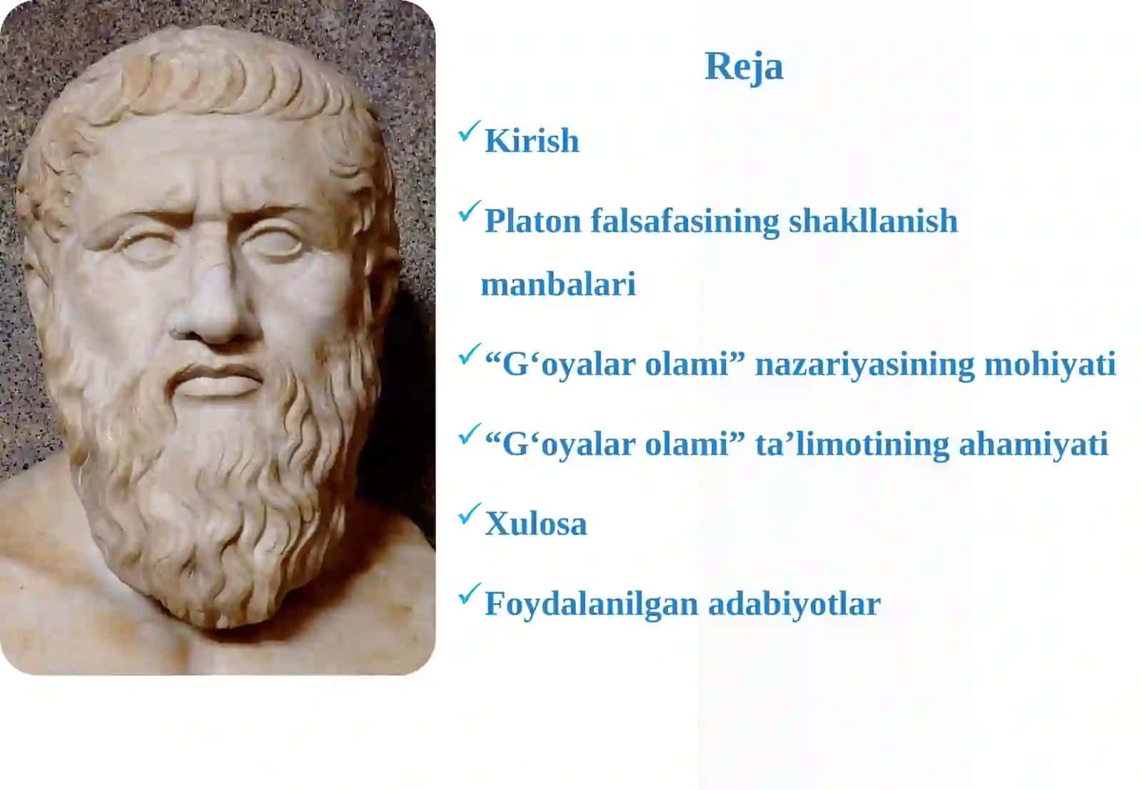 Platonning“G‘oyalar olami” ta’limoti 2