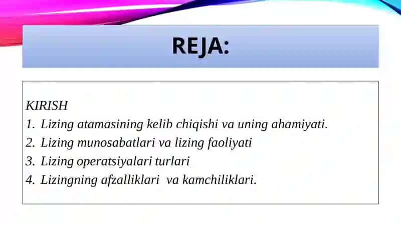 Lizing оpеratsiyalari turlari hamda Lizingning afzalliklari va kamchiliklari 2