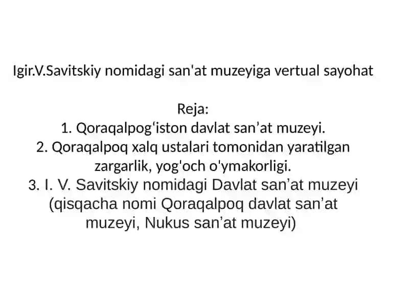 Qoraqalpoq davlat sanʼat muzeyi 2
