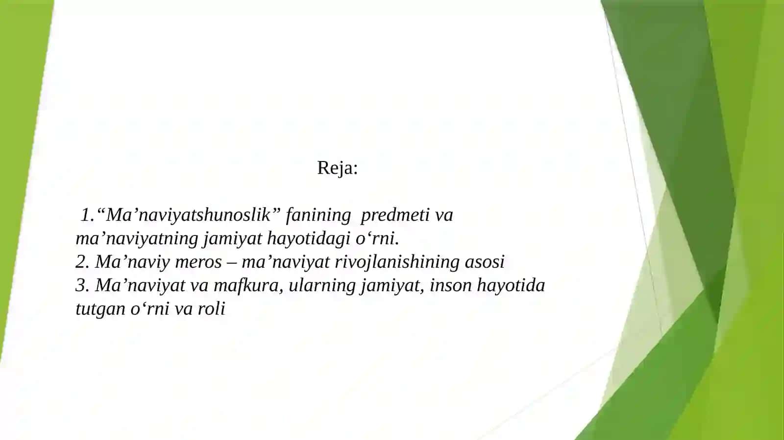 Ma‘naviyatshunoslik fanining predmeti, maqsad va vazifalari 2