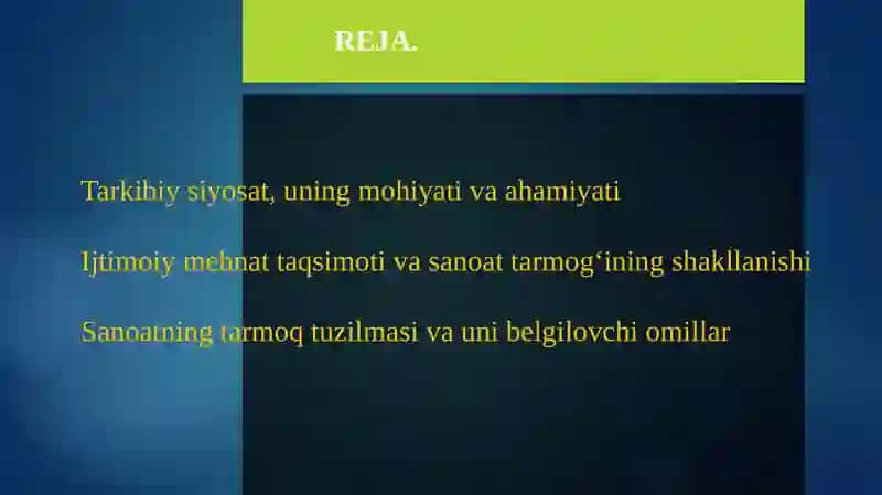 Iqtisodiyotning tarmoq tuzilmasi va tarkibiy siljishlar 2