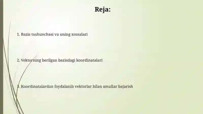 Bazis. Vektorning berilgan bazisga nisbatan koordinatalari 2
