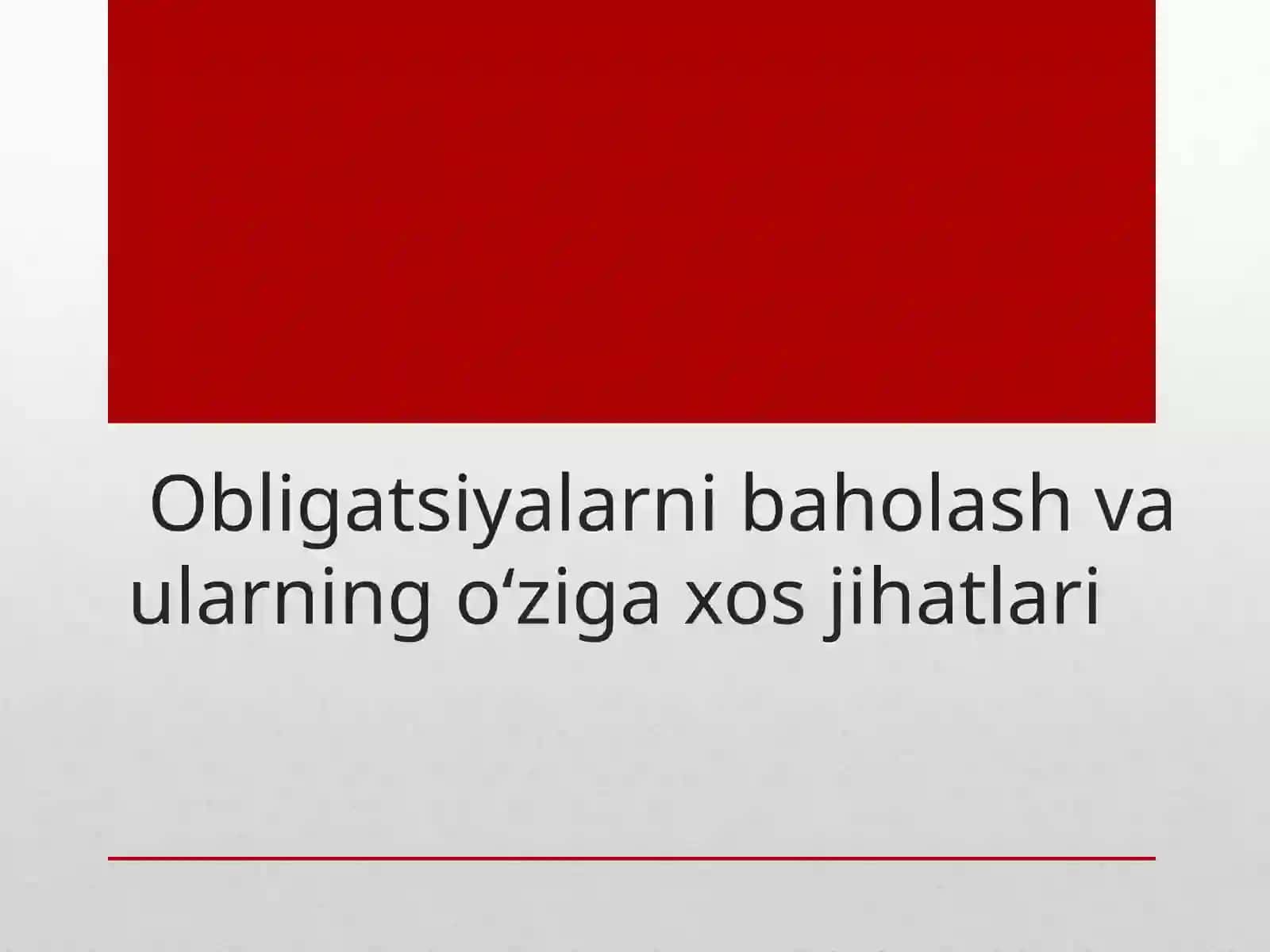 Obligatsiyalarni baholash 2