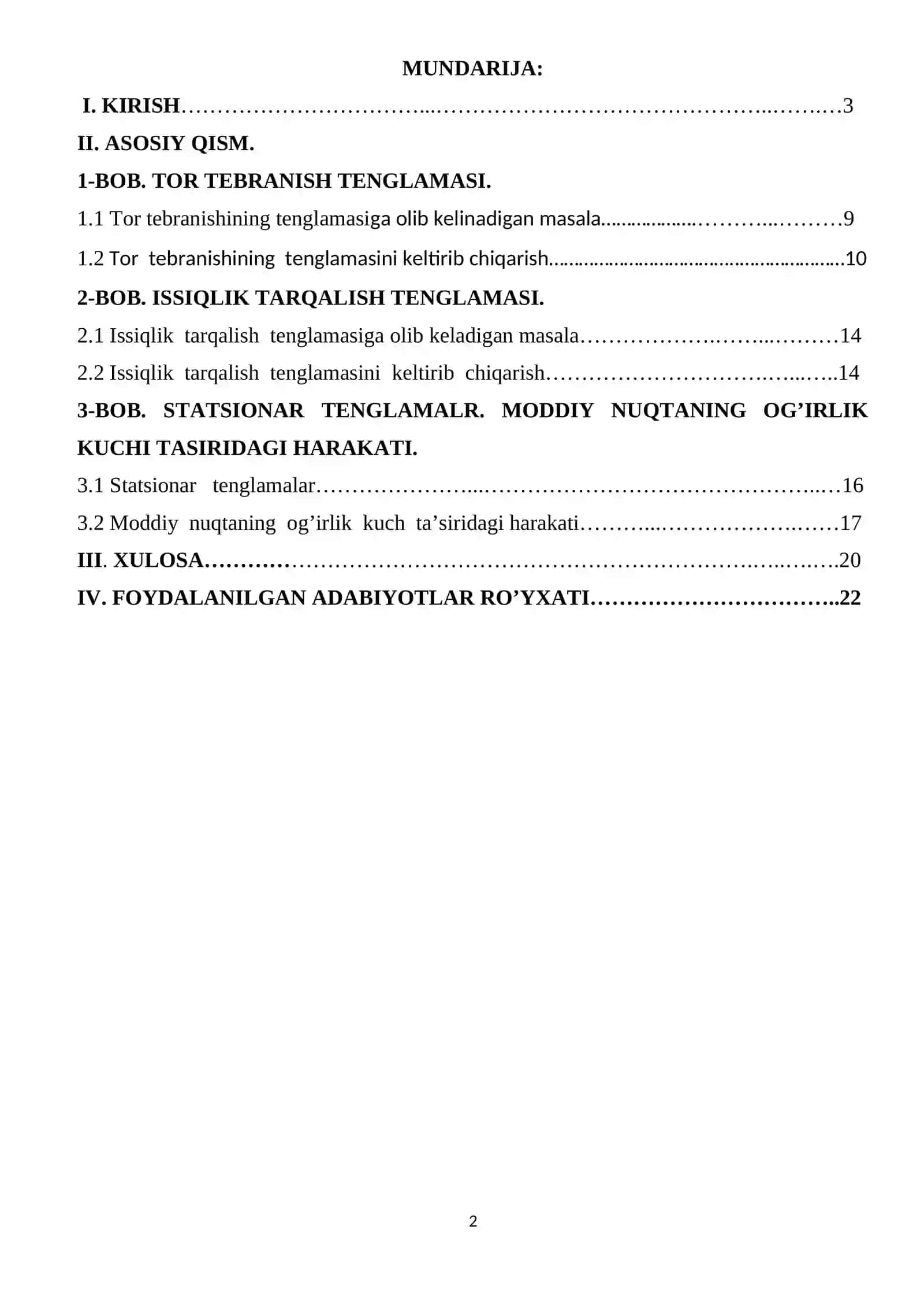 MATEMATIK FIZIKANING ASOSIY TENGLAMALARINI KELTIRIB CHIQORISH: TOR TEBRANISH TENGLAMASI; ISSIQLIK TARQALISH TENGLAMASI; STATSIONAR TENGLAMALR; MODDIY NUQTANING OG’IRLIK KUCHI TA’SIRIDAGI HARAKATI 2