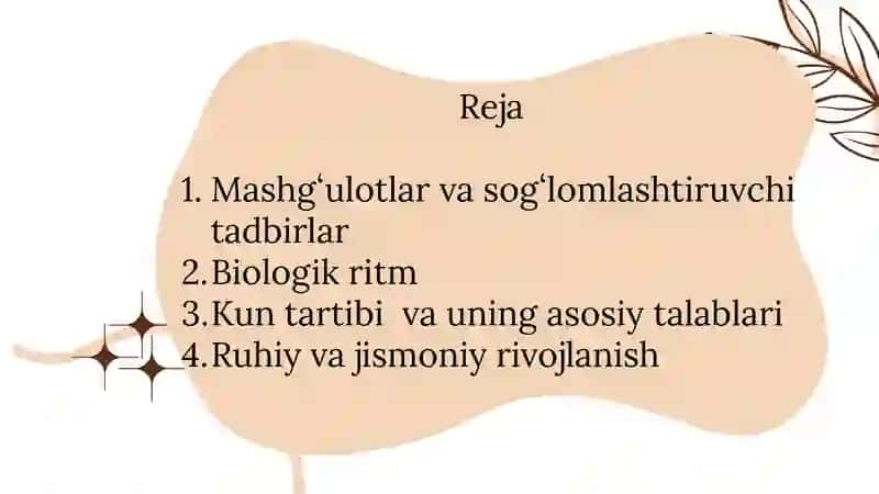 Asosiy sog'lomlashtiruvchi mashg'ulotlar, qo'shimcha sog'lomlashtiruvchi tadbirlar. Turmush tarzini biologik ritm asosida tashkil qilish .Kun tartibi va uning asosiy talablari. Inson salomatligining ruhiy va jismoniy rivojlanish sifatlari 2