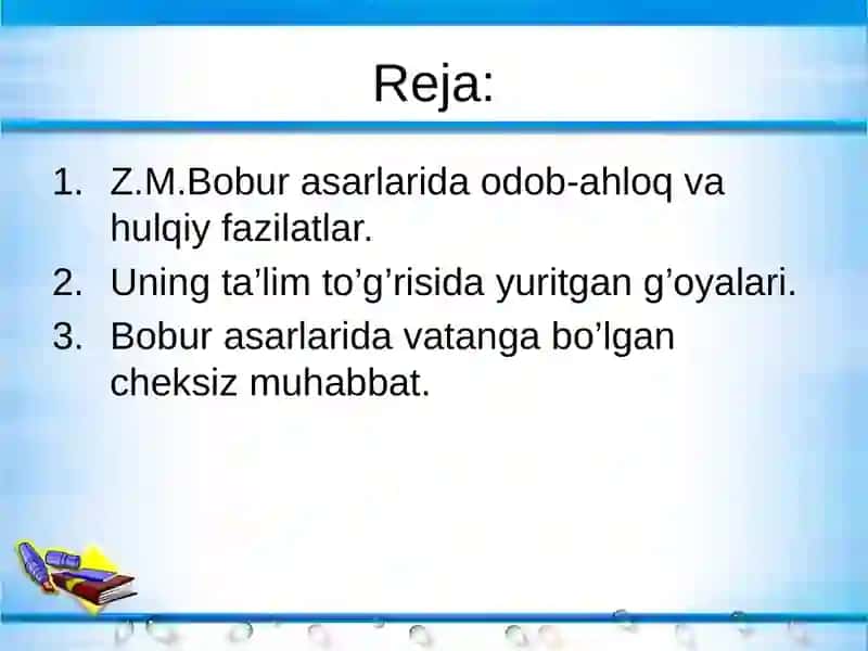 ZAHIRIDDIN MUHAMMAD BOBUR PEDAGOGIK QARASHLARI 2