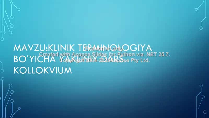 Klinik terminologiya bo‘yicha yakuniy dars Kollokvium 2