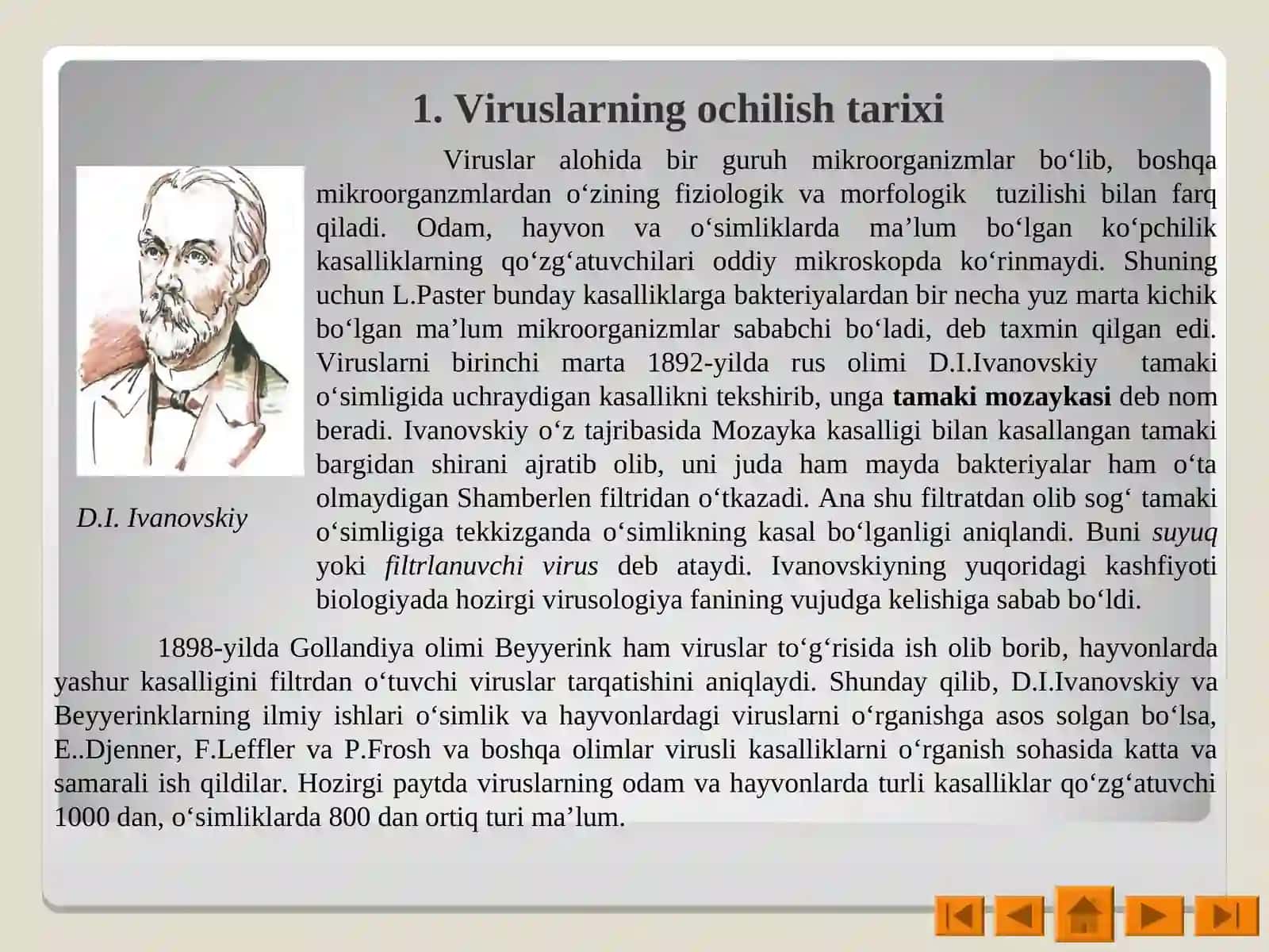 VIRUSLAR. Viruslarning ochilish tarixi 2