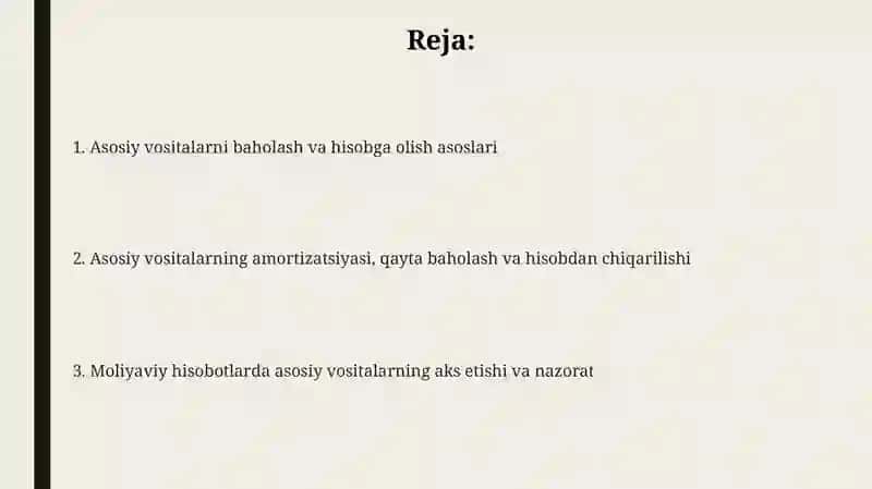 Asosiy vositalarning baholanishi va ularning hisobga olish vazifalari 2