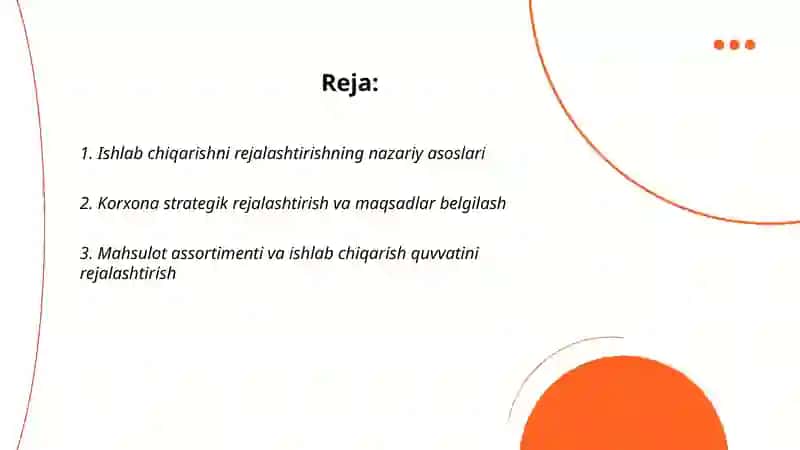Ishlab chiqarishni rejalashtirish. Korxona faoliyatini rejalashtirish. Biznes reja 2