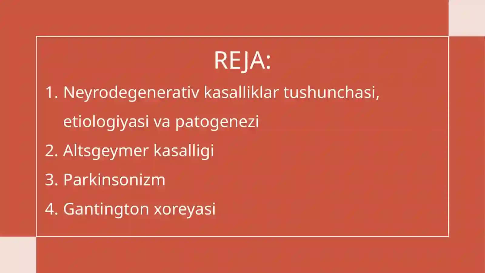 Neyrodegenerativ kasalliklar: Alzgeymer, Parkinsonizm va Gantington xoreyasi 2