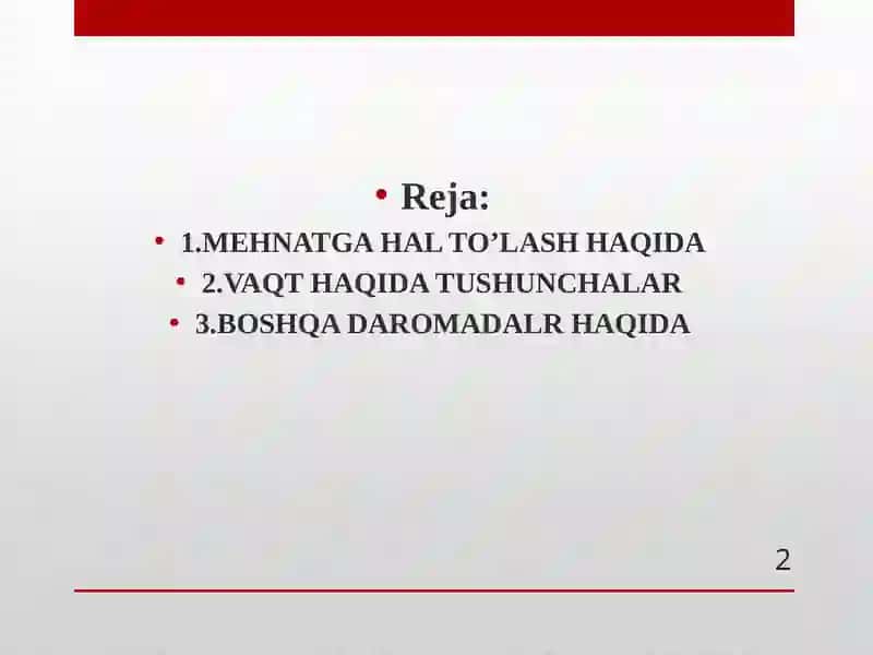 MEHNATGA HAQ TO‘ LASH TARZIDAGI DAROMADLARNI SOLIQGA TORTISH. 2