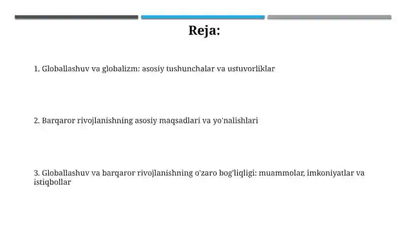 Globallashuv, globalizm va barqaror rivojlanishning ustuvor yo’nalishlari 2