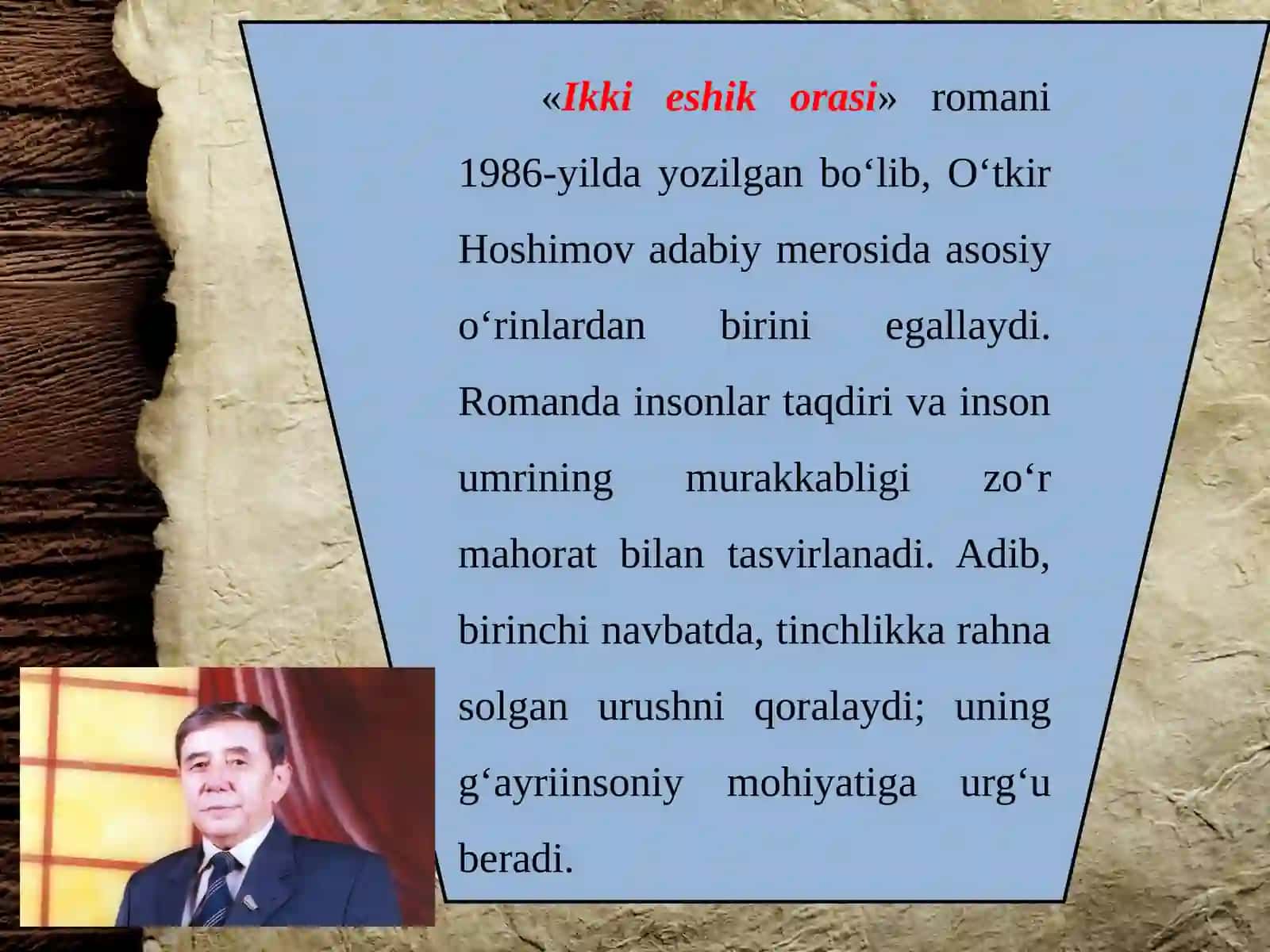 10-sinf Adabiyot fanidan O'tkir Hoshimov Ikki eshik orasi dars taqdimoti 2
