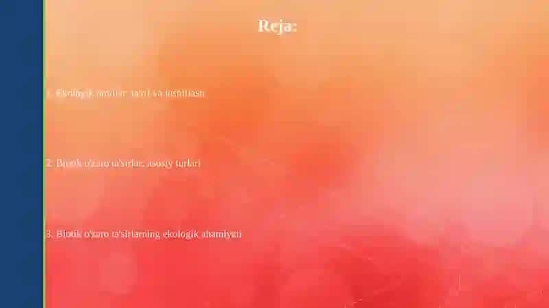 Ekologik omillar.Biotik aloqa turlari 2