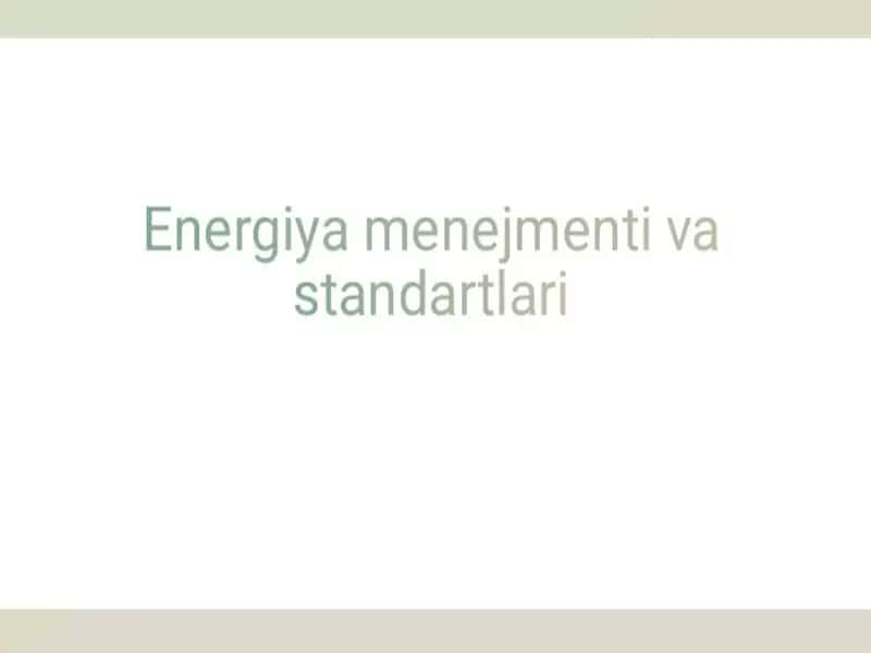 Energiya Menejmenti va Standartlari 2