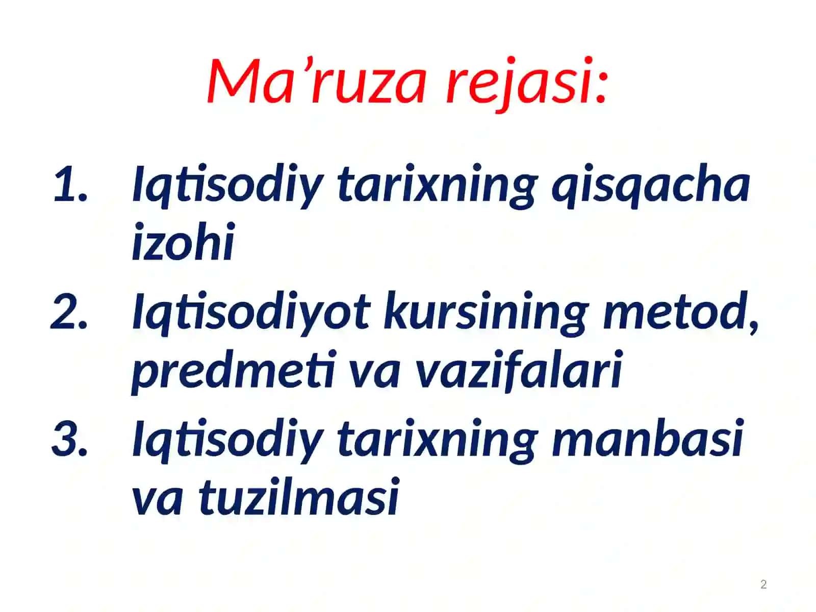 JAHON IQTISODIY TARIXINI O‘RGANISH YO‘NALISHLARI 2