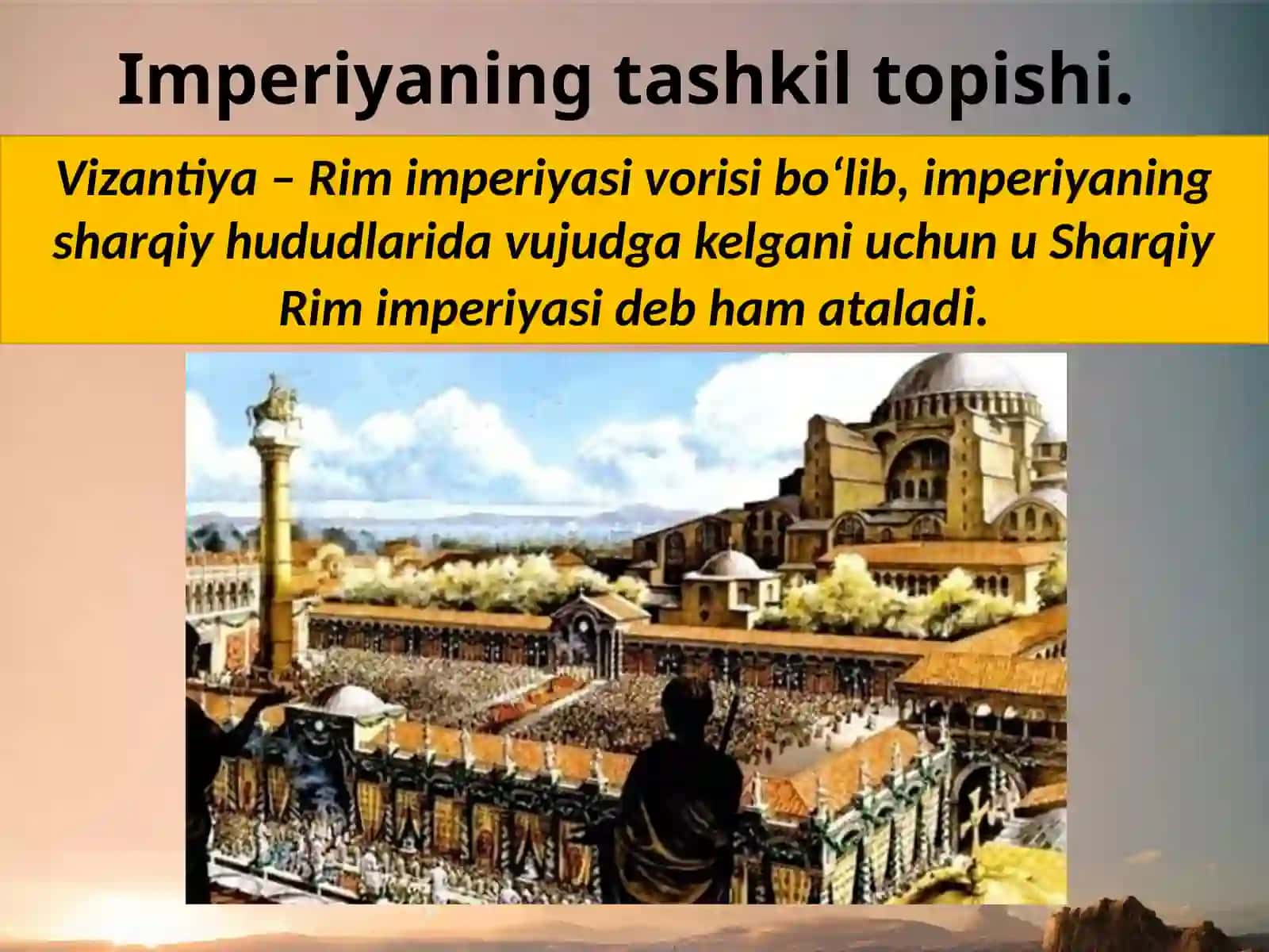 7-sinf Jahon tarixi fanidan Vizantiya g'arb va sharq orasida dars ishlanma 2