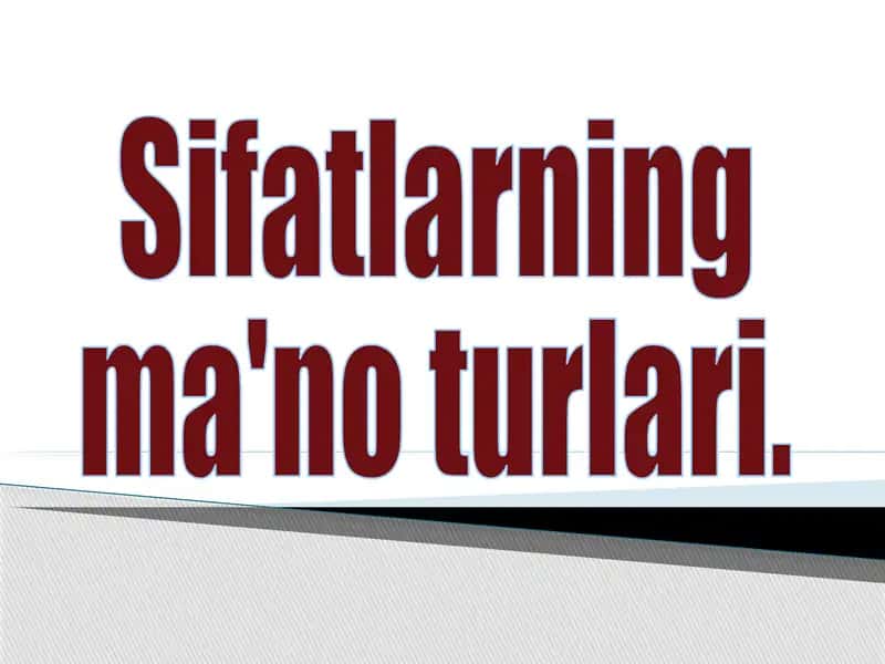 "Sifat so’z turkumini o’rganishdagi leksik semantik mashqlar" 2