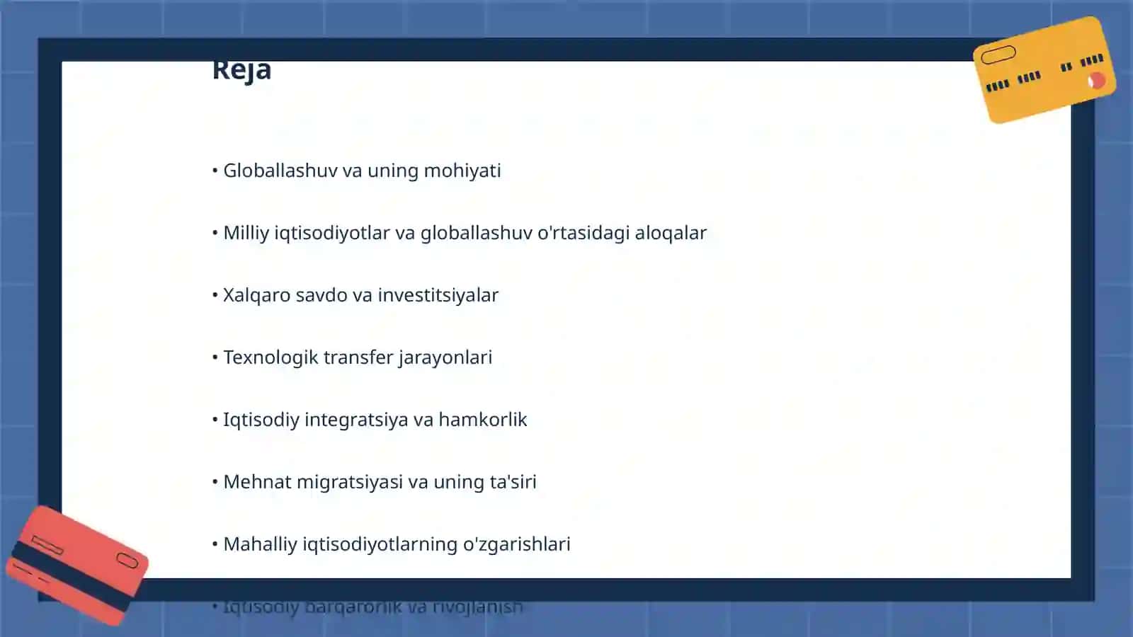 Globallashuv jarayonining milliy iqtisodiyotlarga ta’siri 2