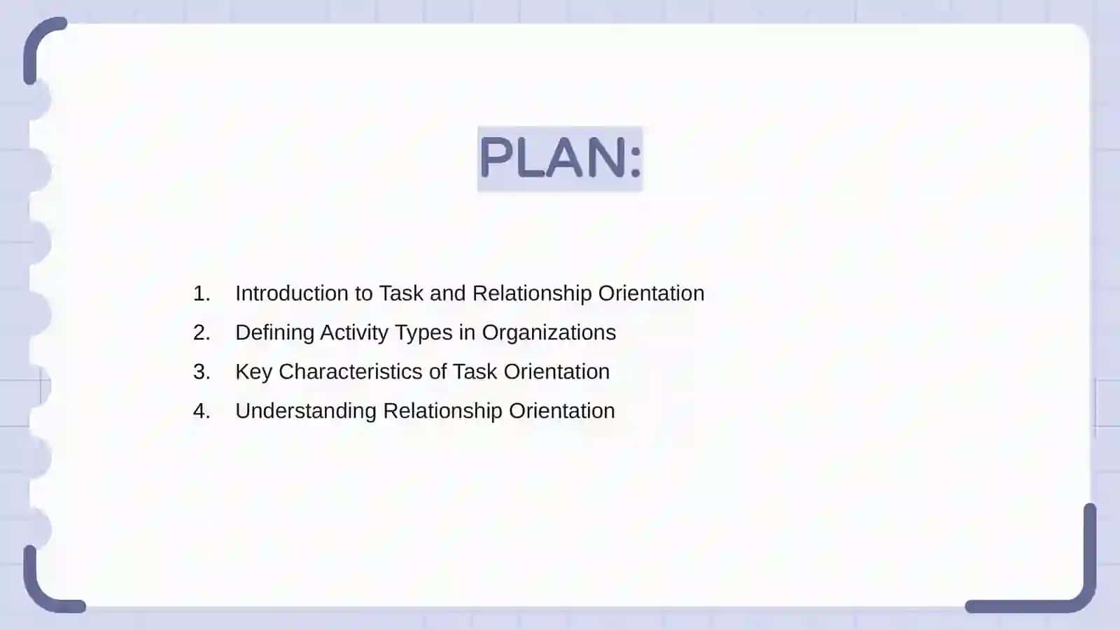 Task Orientation and Relationship Orientation 2