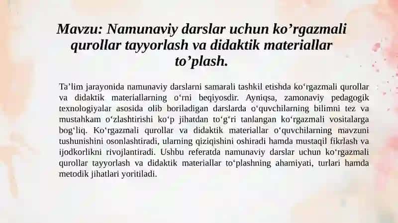 Namunaviy darslar uchun ko’rgazmali qurollar tayyorlash va didaktik materiallar to’plash 2
