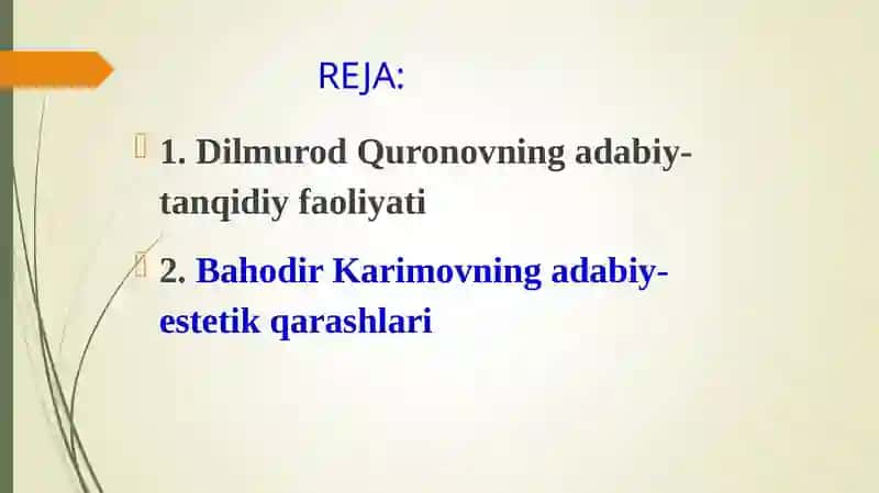 Dilmurod Quronov va Bahodir Karimov adabiy tanqidiy qarashlari 2