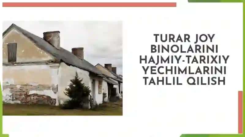 Turarjoybinolari konstruktivye chimlarini tahlil qilish 2