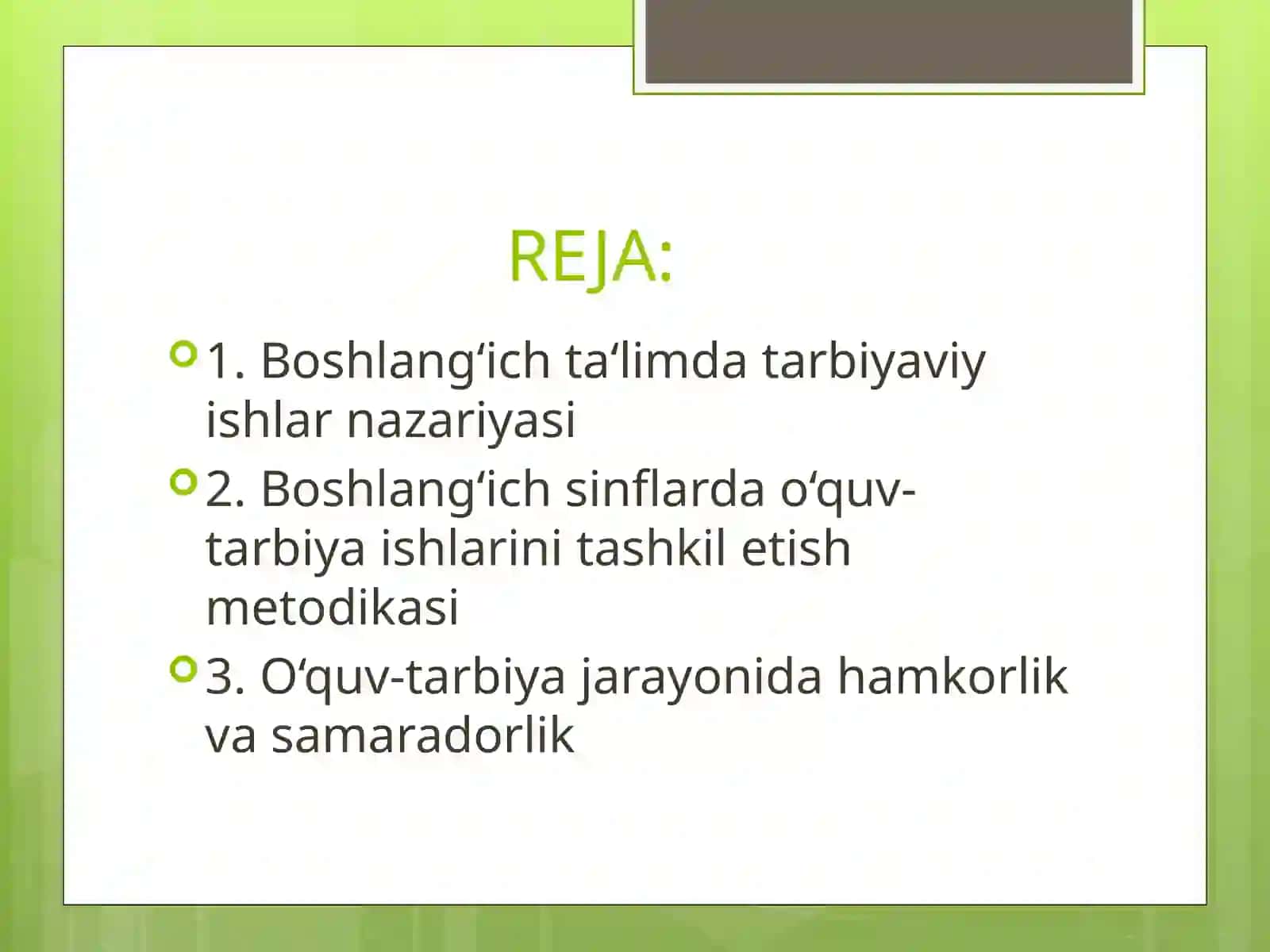 Boshlang‘ich ta‘limda o‘quv-tarbiya ishlarini tashkil etish 2